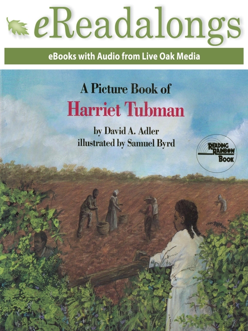 Title details for A Picture Book of Harriet Tubman by David A. Adler - Available